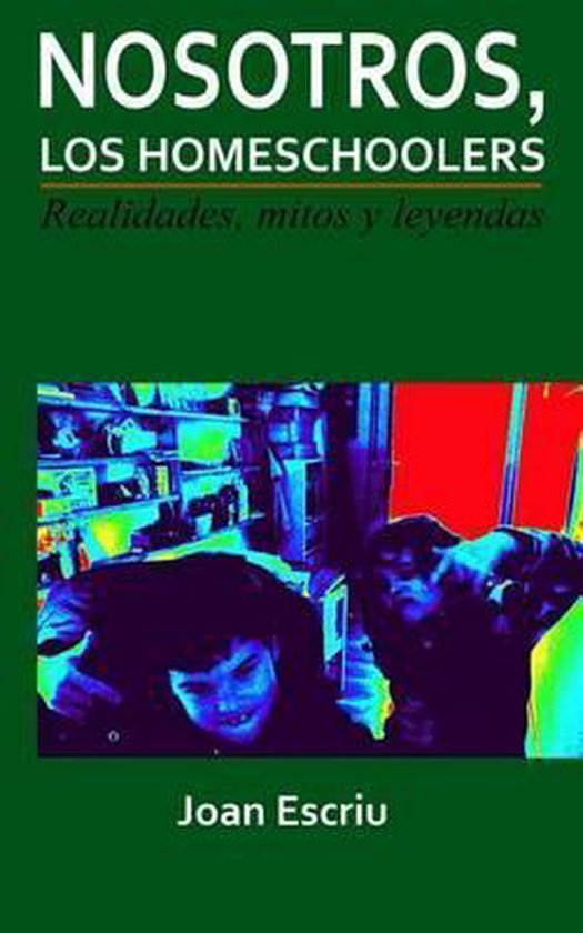 Nosotros, los homeschoolers - cover