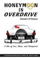 Honeymoon In Overdrive