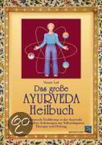 Das Große Ayurveda-Heilbuch