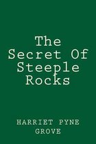 The Secret Of Steeple Rocks