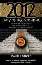 2012: Day Of Reckoning