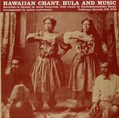 Hawaiian Chant, Hula & Music