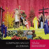 La Compagnia Sacco Di Ceriana - Tabulae. Canto Della Settimani Santa (CD)