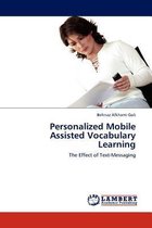 Personalized Mobile Assisted Vocabulary Learning