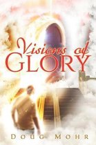 Visions of Glory