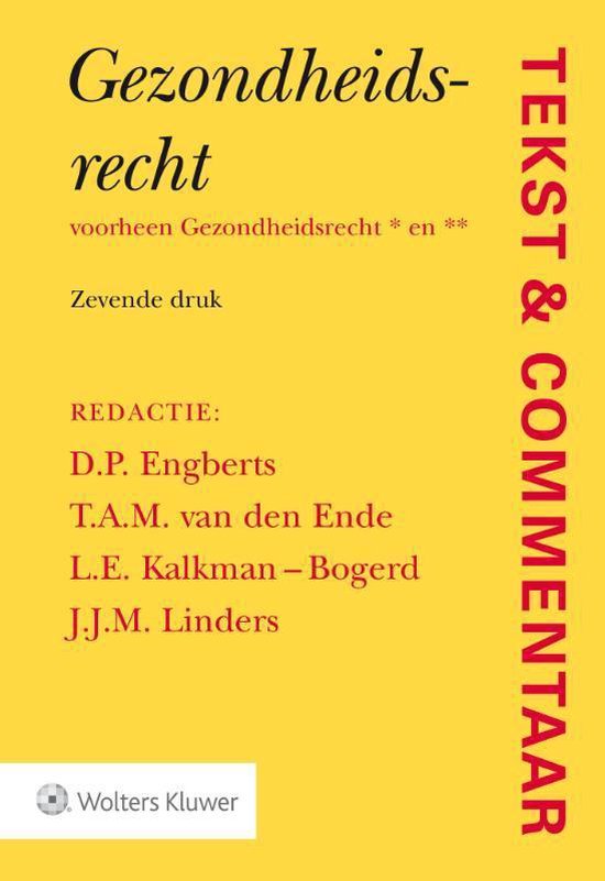 Tekst & Commentaar  -   Gezondheidsrecht - cover