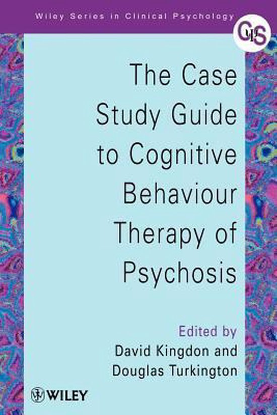 Foto: The case study guide to cognitive behaviour therapy of psychosis