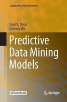 Computational Risk Management- Predictive Data Mining Models
