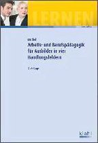 Arbeits-und Berufspädagogik für Ausbilder in vier Handlungsfeldern