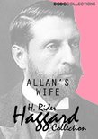 H. Rider Haggard Collection - Allan's Wife