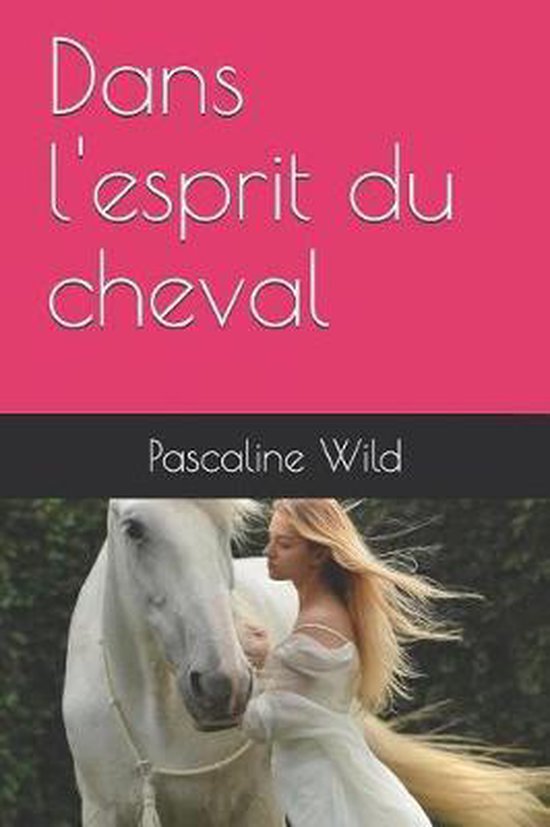 Dans l'Esprit Du Cheval - cover