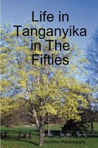 Life in Tanganyika in the Fifties