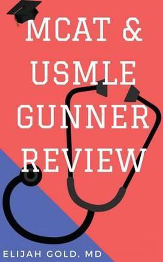 MCAT & USMLE Gunner Review - cover