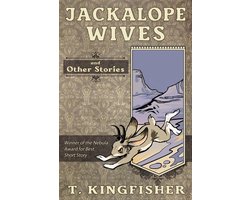 Jackalope Wives & Other Stories