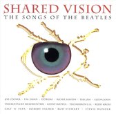 Shared Vision: The Songs of the Beatles