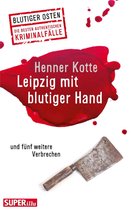 Blutiger Osten - Leipzig mit blutiger Hand