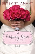 A Year of Weddings Novella - A February Bride