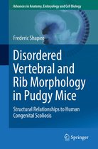 Advances in Anatomy, Embryology and Cell Biology 221 - Disordered Vertebral and Rib Morphology in Pudgy Mice