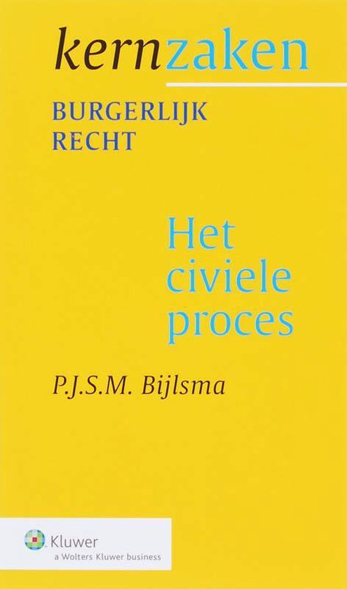 Cover van het boek 'Het civiele proces / druk 1' van P.J.S.M. Bijlsma