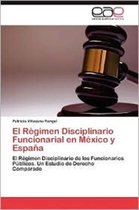 El Regimen Disciplinario Funcionarial En Mexico y Espana