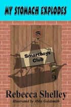 Smartboys Club 5 - My Stomach Explodes