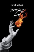 Striking Fire