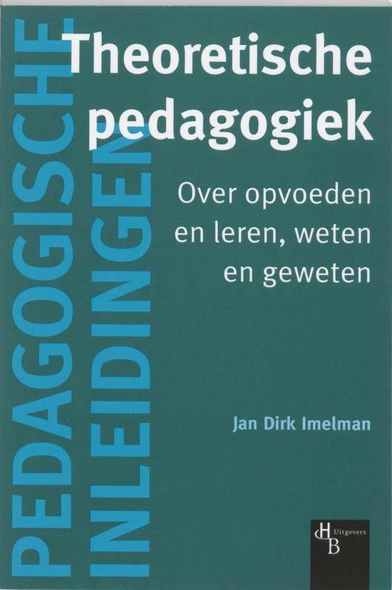 Cover van het boek 'Theoretische pedagogiek / druk 2' van J.D. Imelman