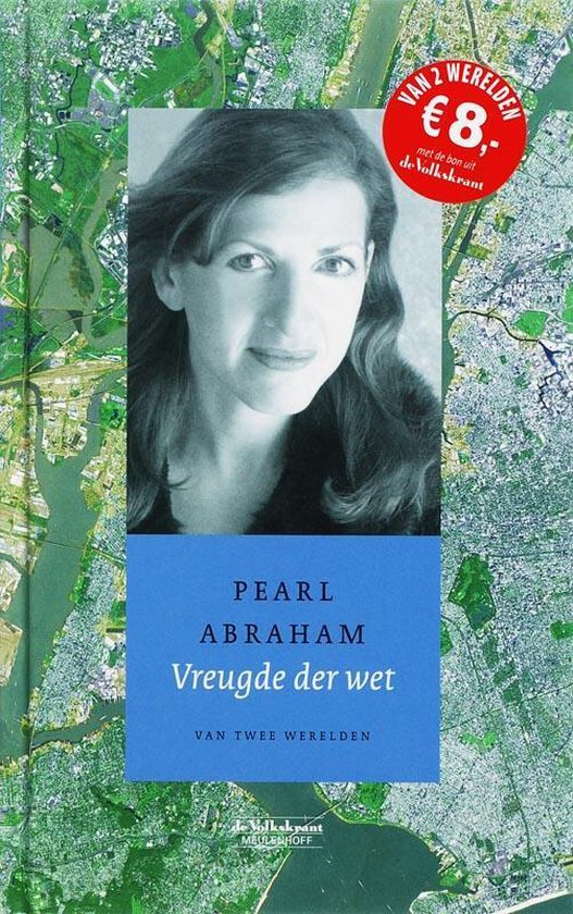 Boek Vreugde der Wet, met een portret van Pearl Abraham voor een stedelijk landschap.