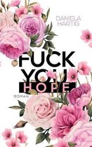 Fuck you, Hope