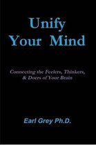 Unify Your Mind