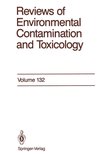 Reviews of Environmental Contamination and Toxicology 132 - Reviews of Environmental Contamination and Toxicology