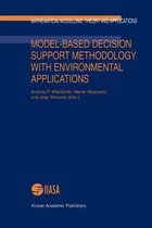 Model-Based Decision Support Methodology with Environmental Applications