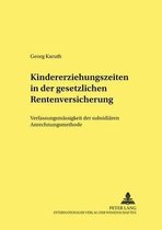 Kindererziehungszeiten in Der Gesetzlichen Rentenversicherung