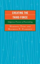 Peace and Conflict Studies - Creating the Third Force