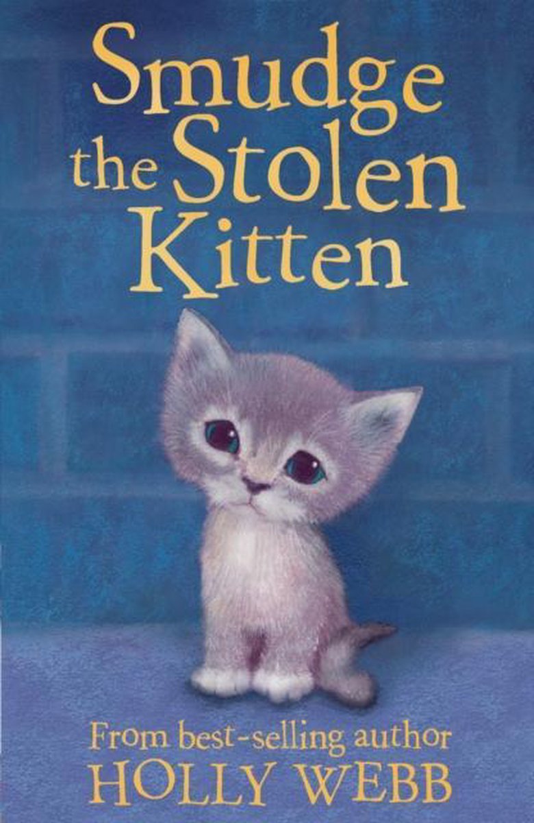 Smudge The Stolen Kitten - Holly Webb