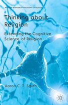 Palgrave Frontiers in Philosophy of Religion - Thinking about Religion
