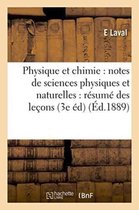 Sciences- Physique Et Chimie: Notes de Sciences Physiques Et Naturelles: Résumé Des Leçons Aux Élèves