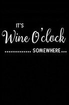 It's Wine O'Clock Somewhere