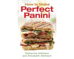 How To Make Perfect Panini