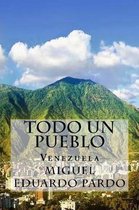 Todo Un Pueblo (Spanish) Edition