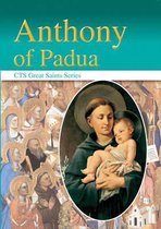 Great Saints- Anthony of Padua