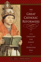 Great Catholic Reformers, The