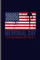 Memorial day Remember Honor