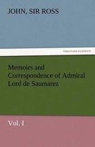 Memoirs and Correspondence of Admiral Lord de Saumarez, Vol. I