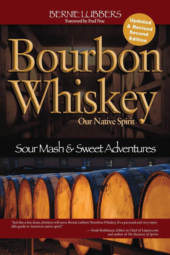 Bourbon Whiskey Our Native Spirit 2nd Ed - cover