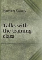 Talks with the training class