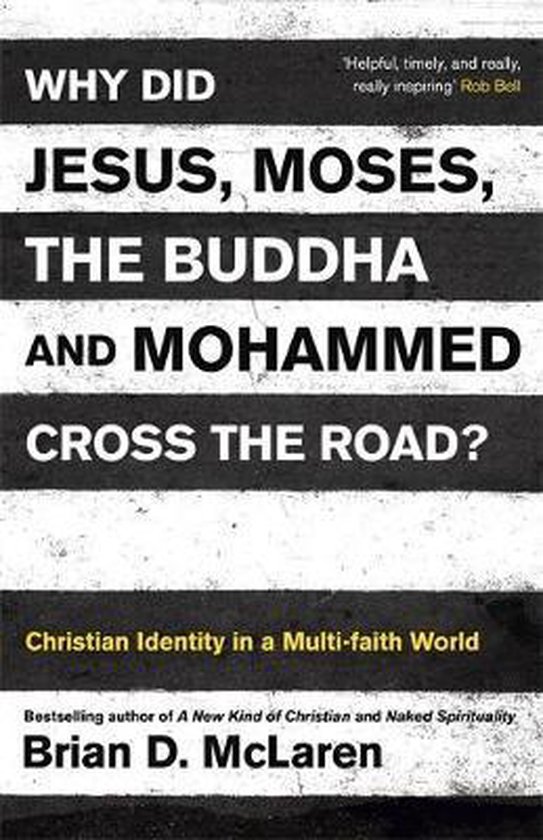 brian-d-mclaren-why-did-jesus-moses-the-buddha-and-mohammed-cross-the-road