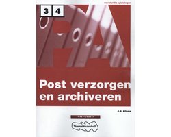 Post verzorgen en archiveren Niveau 3/4 Praktijkboek