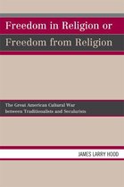 Freedom in Religion or Freedom from Religion