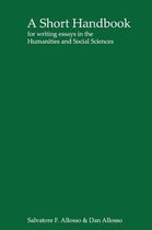 A Short Handbook for Writing Essays in the Humanities and Social Sciences